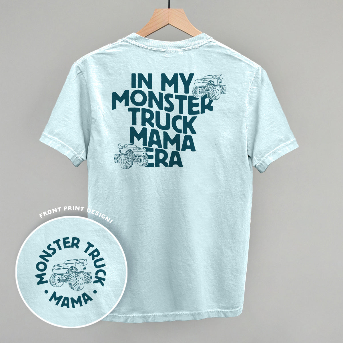 In My Monster Truck Mama Era